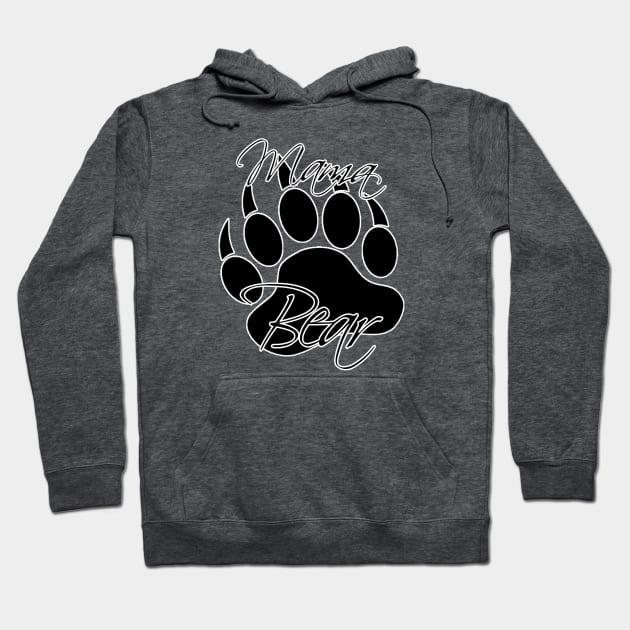 Mama Bear Hoodie by Look Up Creations